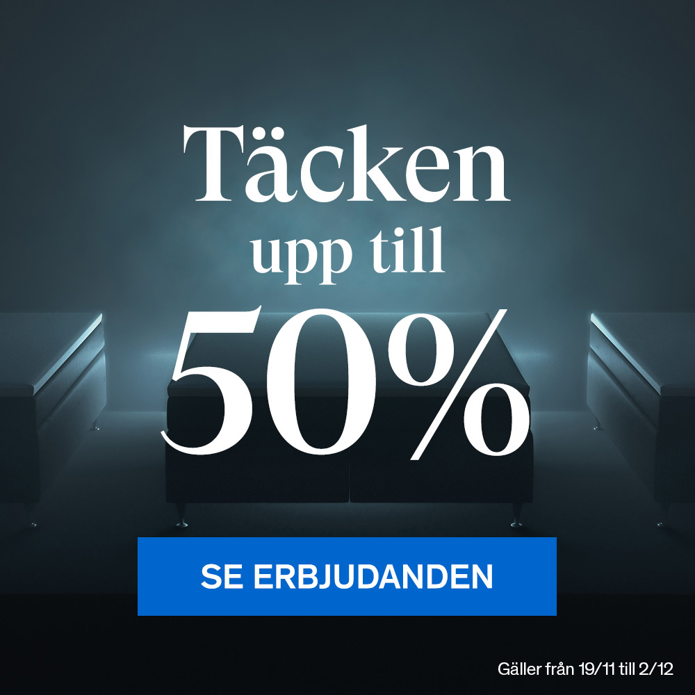 Täcken upp till 50% - Se erbjudanden